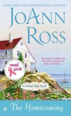 Read Pink The Homecoming: A Shelter Bay Novel - Mass Market Paperback - GOOD