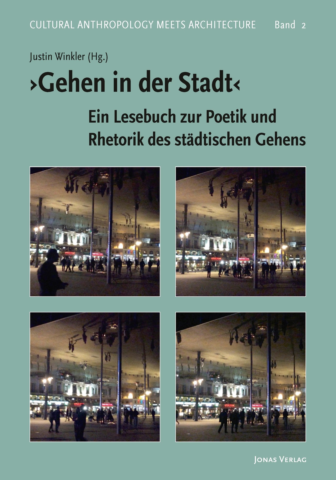 Thumbnail - >gehen In Der Stadt<, Justin Winkler