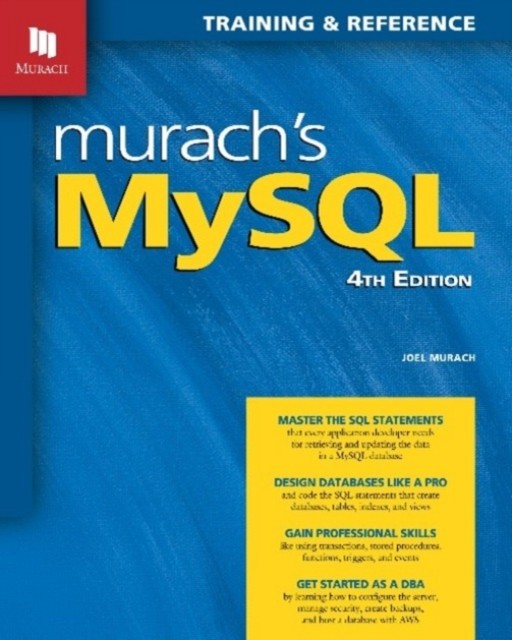 Murach's MySQL (4th Edition) by Joel Murach PAPERBACK 9781943873104