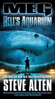 Meg: Hell's Aquarium: Hell's Aquarium: 4 by Alten, Steve 0765365855