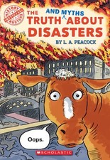 Truth and Myths About Disasters (History Busters) by , Good Book