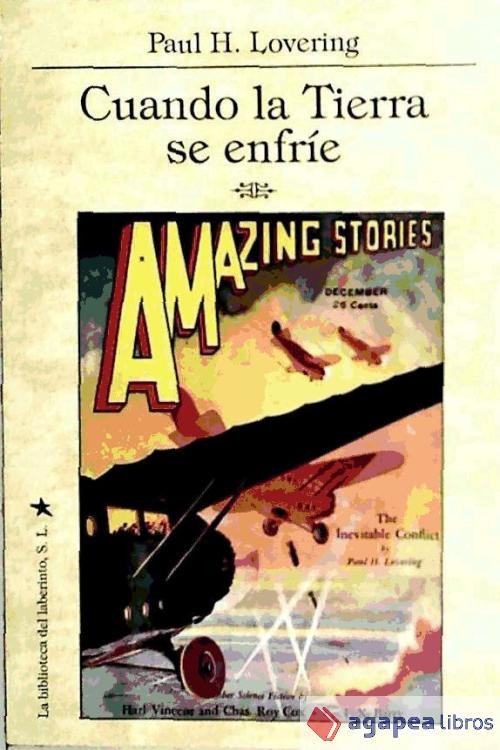 CUANDO LA TIERRA SE ENFRIE. NUEVO. ENVÍO URGENTE (Librería Agapea) - LOVERING, PAUL H