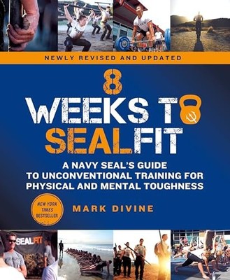 8 Weeks to SEALFIT: A Navy SEAL's Guide ... by Divine, Mark Paperback / softback