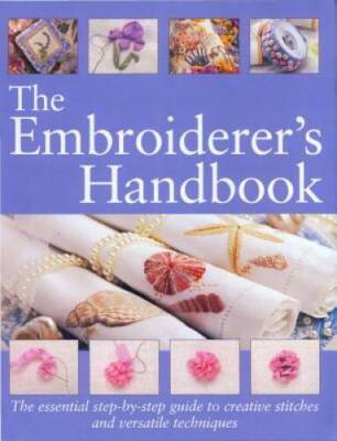 The Embroiderer's Handbook - Paperback By Bauer, Margie - GOOD