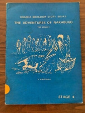 RARE-The Adventures of Nakabugo, Semakula Kiwanuka, Uganda Bookshop Story Books