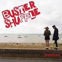 Buster Shuffle - Together Indie Store Exclusive Ltd Green Vinyl Colou - G3Z
