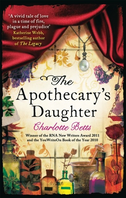 The Apothecary's Daughter by Charlotte Betts (Paperback Book)