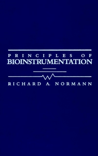 Principles of Bioinstrumentation Normann Paperback John Wiley & Sons