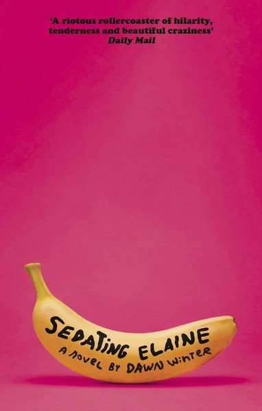 Sedating Elaine | Dawn Winter | Taschenbuch | 272 S. | Englisch | 2023-image