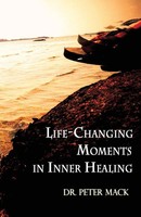 Peter Mack | Life Changing Moments In Inner Healing | Taschenbuch | Englisch