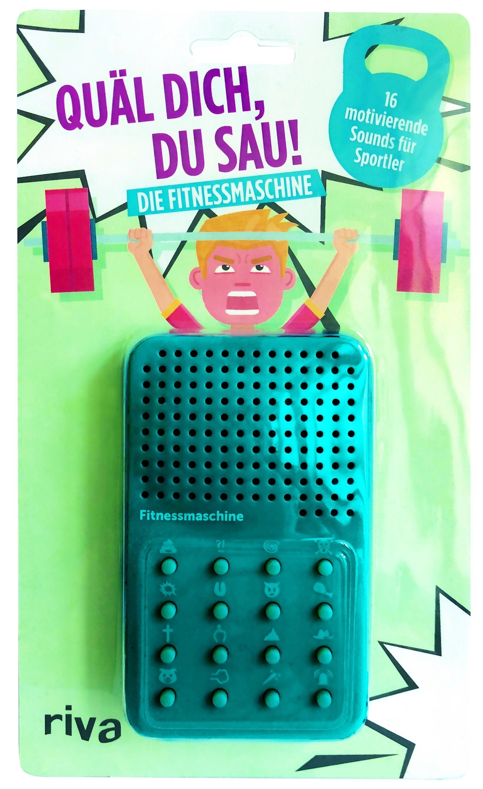 Quäl Dich, Du Sau - Die Fitnessmaschine 16 Motivierende Sounds Für