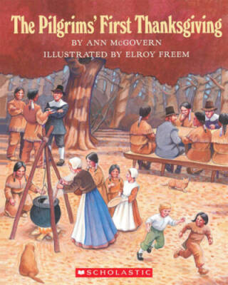 The Pilgrims' First Thanksgiving - Paperback By Mcgovern, Ann - VERY GOOD