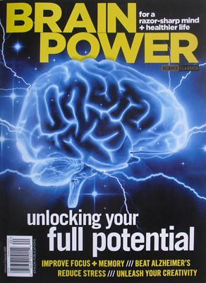 UNLOCKING YOUR FULL POTENTIAL 2017 BRAIN POWER SCIENCE CLASSICS Magazine