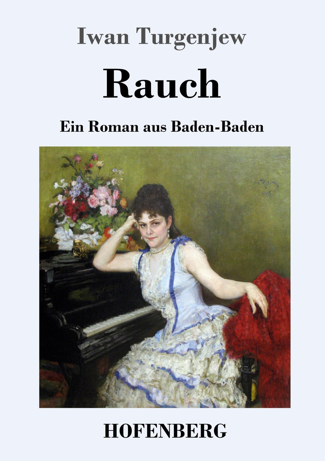Thumbnail - Rauch | Iwan Turgenjew | Ein Roman Aus Baden-baden | Taschenbuch |
