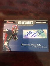 2005 Bowman Football Signs of the Future Autographs #SFRP Roscoe Parrish Bills