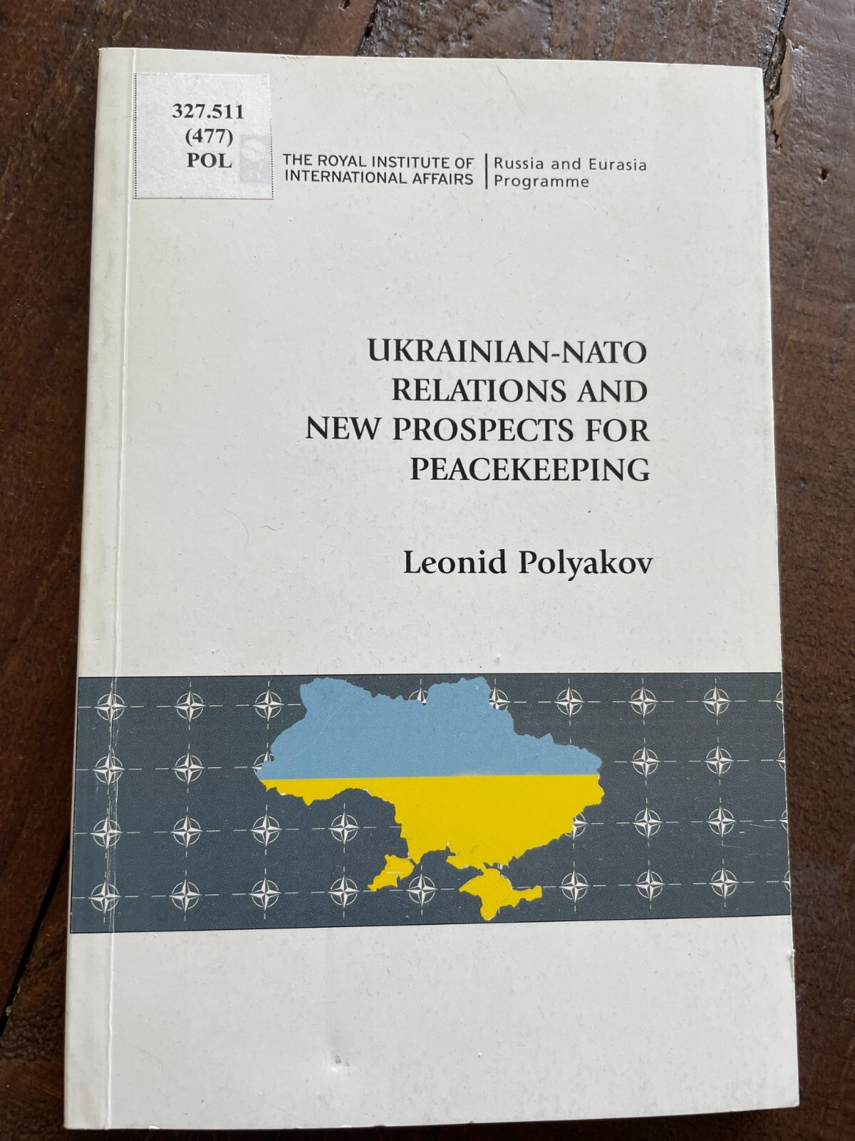 Ukrainian-NATO Relations and New Prospects for Peacekeeping PB Leonid Polyakov