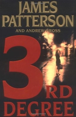3rd Degree by James Patterson, Andrew Gross