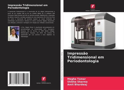Impressão Tridimensional em Periodontologia Megha Tomar