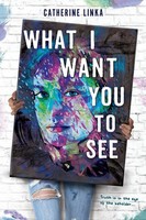 What I Want You To See | Catherine Linka | Englisch | Taschenbuch | Lbyr Plus