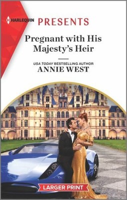 Pregnant with His Majesty's Heir Mass Market Paperbound Annie Wes