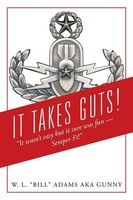 It Takes Guts! It Wasn't Easy But It Sure Was Fun - Semper Fi! Gunny Taschenbuch