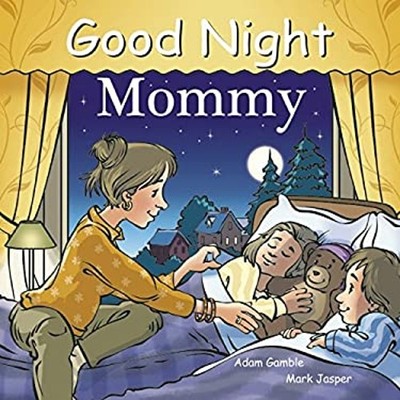 Good Night Mommy Board Books Adam, Jasper, Mark Gamble