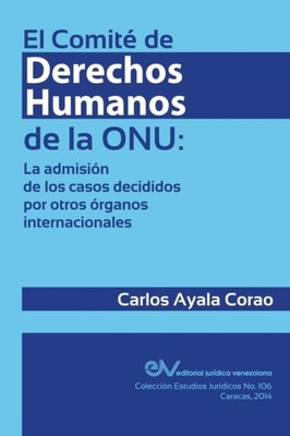 AYALA CORAO - EL COMIT DE DERECHOS HUMANOS DE LA ONU  la admisin de  - X555z