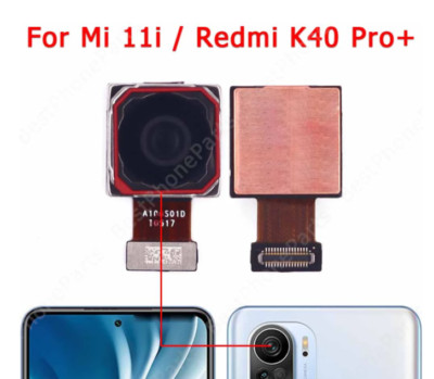 For Xiaomi Mi 11i Redmi K40 Pro Plus Main Backside View Big Camera Module Flex 