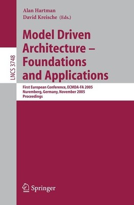 Model Driven Architecture - Foundations and Applications Alan Hartman