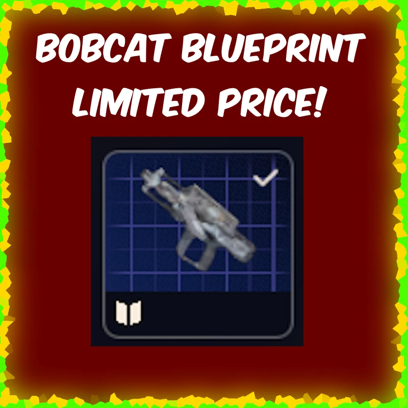 EMBARK STUDIOS Bobcat Blueprint CHEAP - Arc Riders