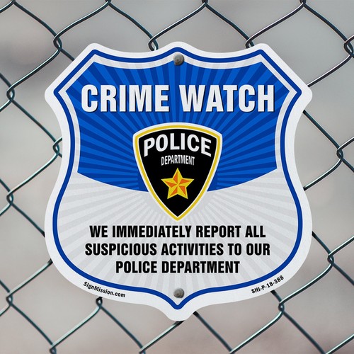 Neighborhood Crime Watch Shield Sign We Immediately Report A Shield Shaped Sign - Picture 5 of 41