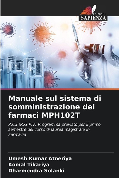 Manuale Sul Sistema Di Somministrazione Dei Farmaci MPH102T Umesh Kumar Atneriya-image