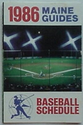 1986 MAINE GUIDES SCHEDULE (CLEVELAND ''AAA''  INTERNATIONAL LEAGUE