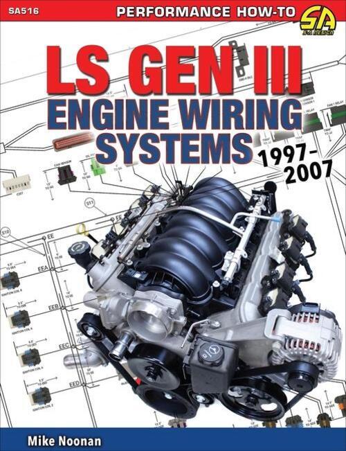 Thumbnail - Mike Noonan | Ls Gen Iii Engine Wiring Systems 1997-2007 | Taschenbuch