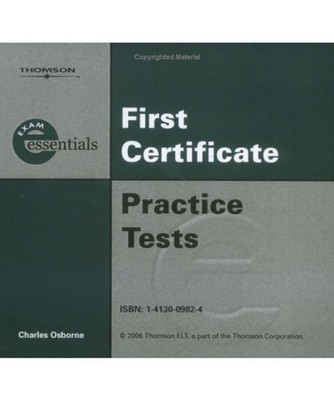 Exam Essentials First Certificate Practice Tests. 3 CDs, Charles Osborne