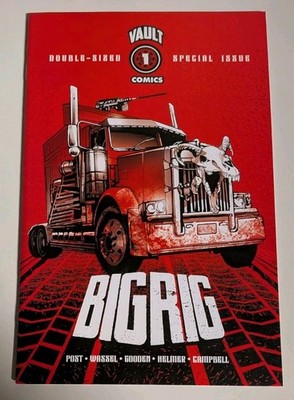 BIG RIG #1 10/2025 VF+ THIRD PRINTING NATHAN GOODEN VAULT COMICS