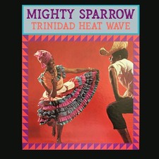 Mighty Sparrow - Trinidad Heat Wave [New CD] Alliance MOD