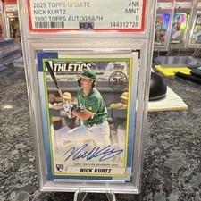 Topps 2025 Nick Kurtz Rookie Autograph PSA 9 1990 #90AU-NK Athletics
