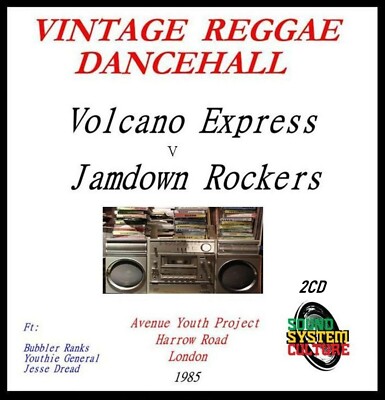 Volcano Express SOUND SYSTEM v Jamdown Rockers SOUND SYSTEM London 1985