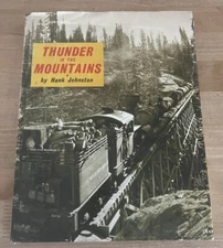 THUNDER IN THE MOUNTAINS: THE LIFE AND TIMES OF MADERA Hank Johnston **SIGNED**