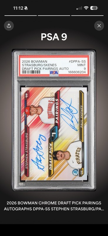 2026 BOWMAN CHROME DRAFT PICK PAIRINGS AUTOGRAPHS Strasburg/Skenes