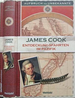 Aufbruch ins Unbekannte - James Cook - Entdeckungsfahrten im Pazifik