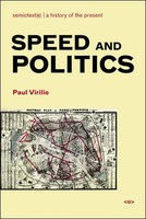 Speed And Politics | Paul Virilio | Englisch | Taschenbuch | 2006 | Autonomedia