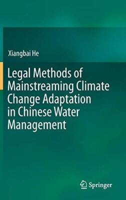 Legal Methods of Mainstreaming Climate Change Adaptation in (New)