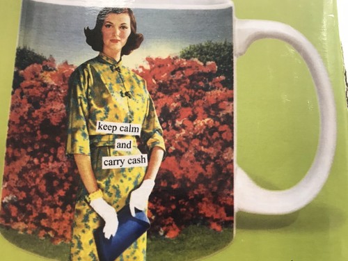ANNE TAINTOR 14 Oz Gloss Ceramic coffee cup mug 'Keep Calm and Carry Cash' W/box - Picture 2 of 7
