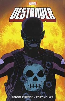 DESTROYER BY ROBERT KIRKMAN (DESTROYER BY ROBERT KIRKMAN By Marvel Comics *NEW*