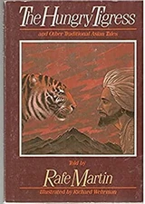 The Hungry Tigress and Other Traditional Asian Tales Hardcover Ra