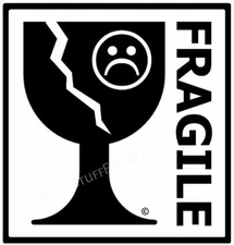 FRAGILE RUBBER STAMP - INTERNATIONALLY RECOGNIZED (AND LITTLE HUMOR TOO !!)