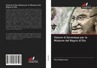Visione Di Sarvodaya Per La Missione Del Regno Di Dio Paul Vellarackal Buch 2020