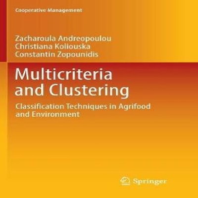 Multicriteria and Clustering Classification Techniques in Agrifoo